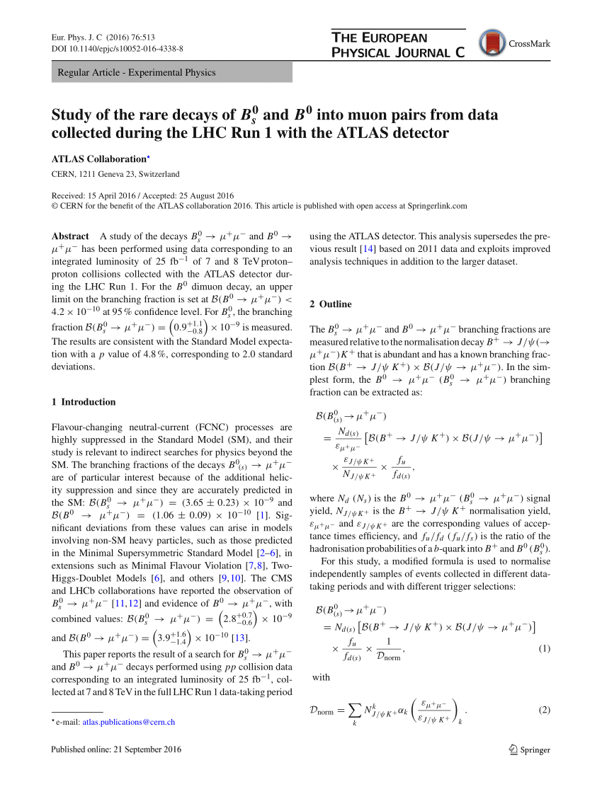 Pdf Study Of The Rare Decays Of B 0 S And B 0 Into Muon Pairs From Data Collected During The Lhc Run 1 With The Atlas Detector
