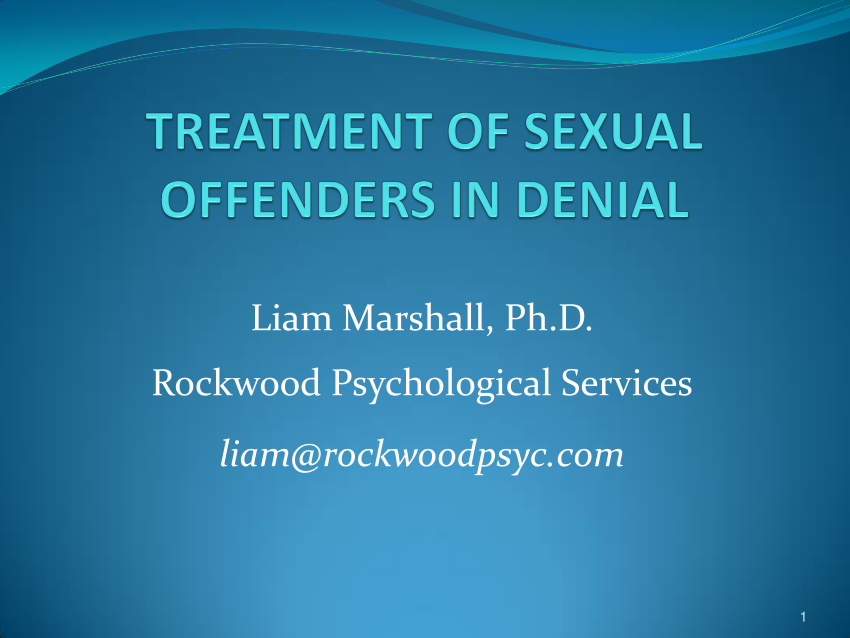 Pdf Treatment Of Sexual Offenders In Denial Atsa 2016 1191