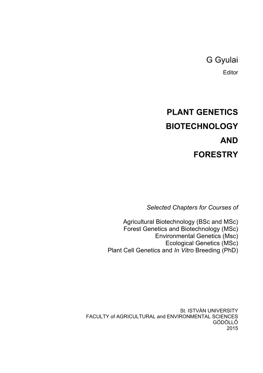 Pdf Plant Genetics Biotechnology And Forestry