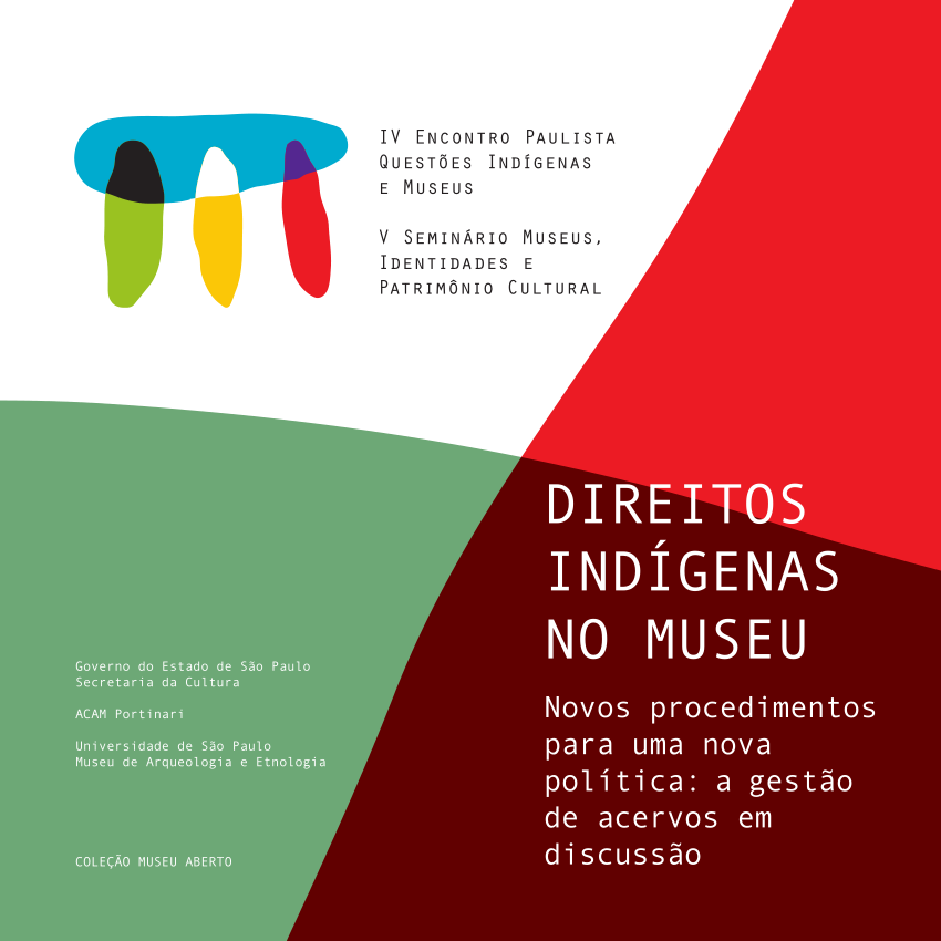 PDF) Direitos indígenas no museu: novos procedimentos para uma nova  política: a gestão de acervos em discussão