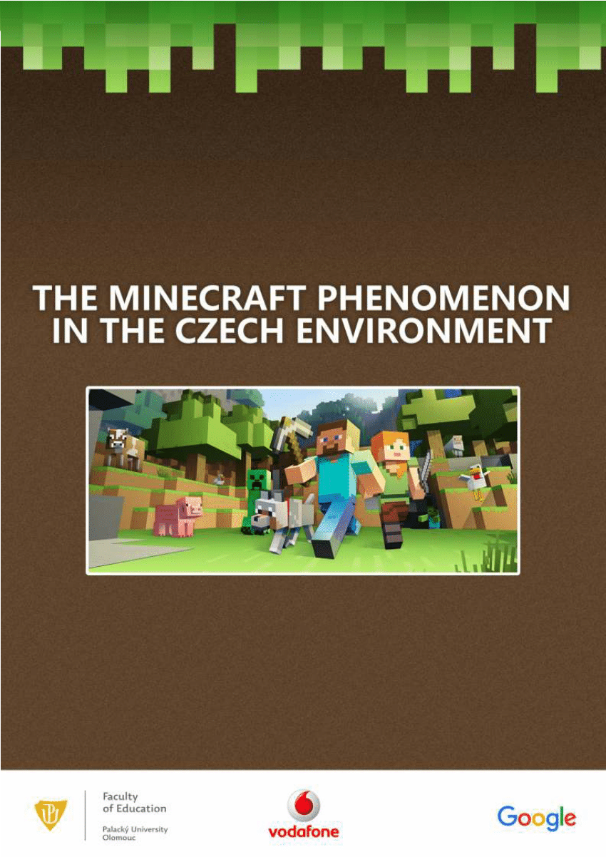 Pdf The Minecraft Phenomenon In The Czech Environment Research Report English Version