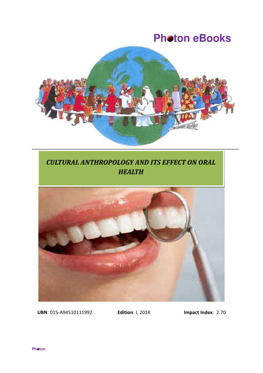 PDF) CULTURAL ANTHROPOLOGY AND ITS EFFECT ON ORAL HEALTH
