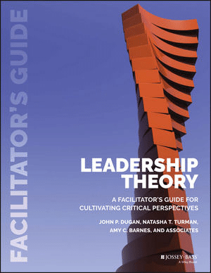 (PDF) Leadership Theory: A Facilitator's Guide for Cultivating Critical ...