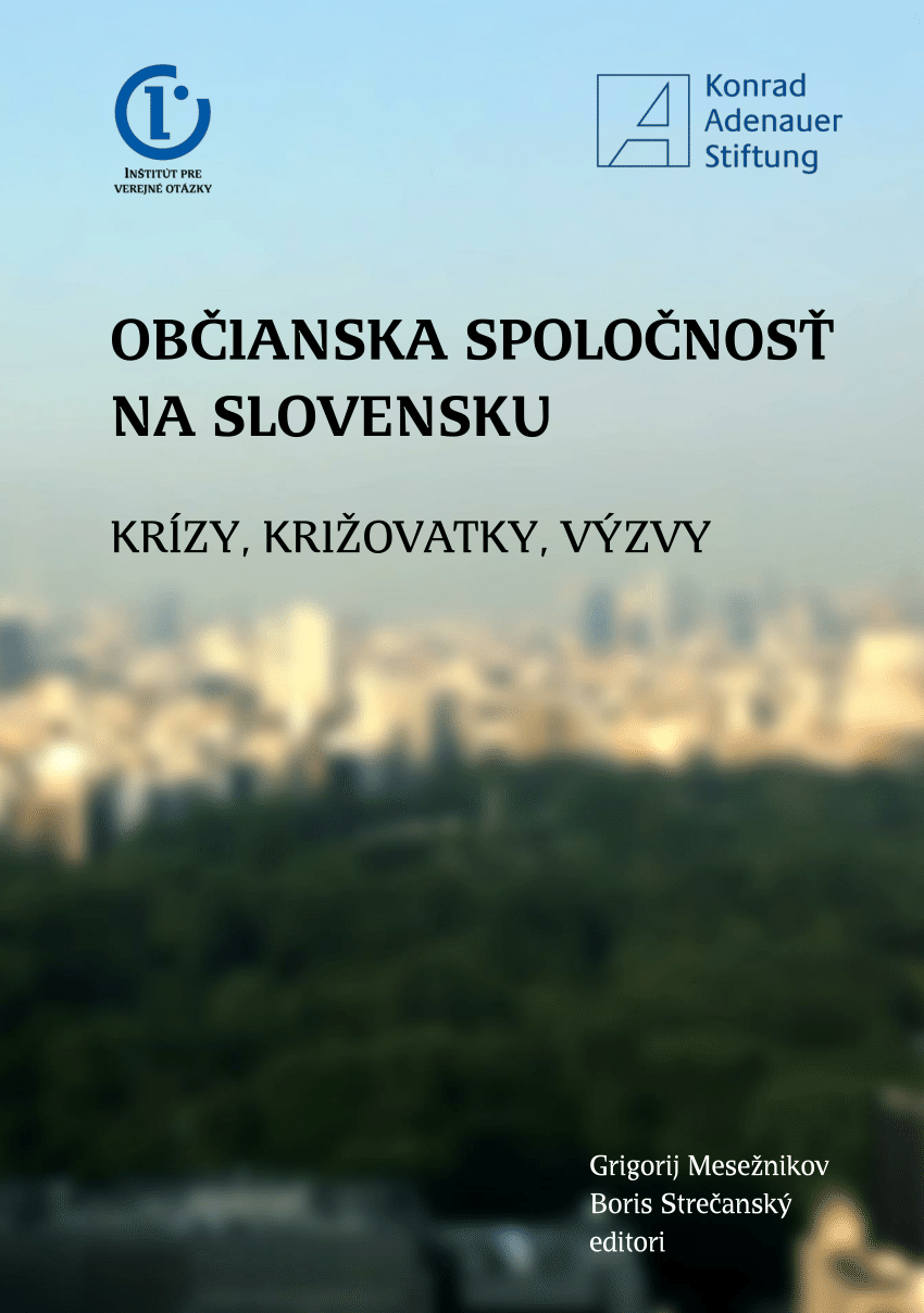 Pdf Obcianska Spolocnost Na Slovensku Krizy Krizovatky A Vyzvy