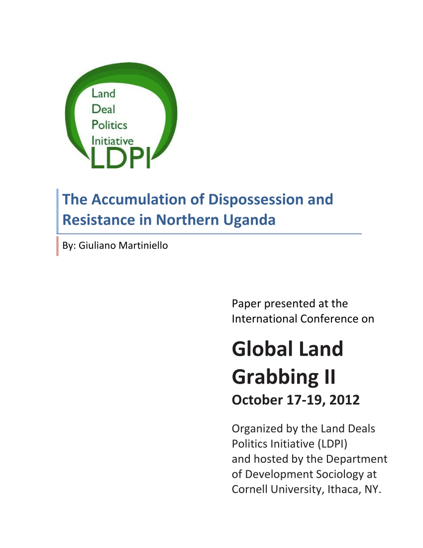 PDF) The Accumulation of Dispossession and Resistance in Northern Uganda