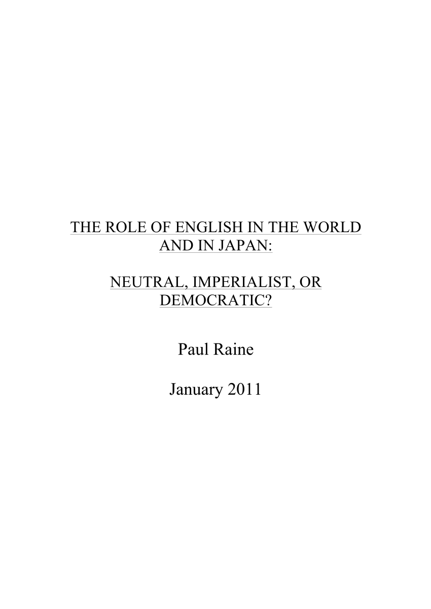 PDF) THE ROLE OF ENGLISH IN THE WORLD AND IN JAPAN: NEUTRAL, IMPERIALIST,  OR DEMOCRATIC?
