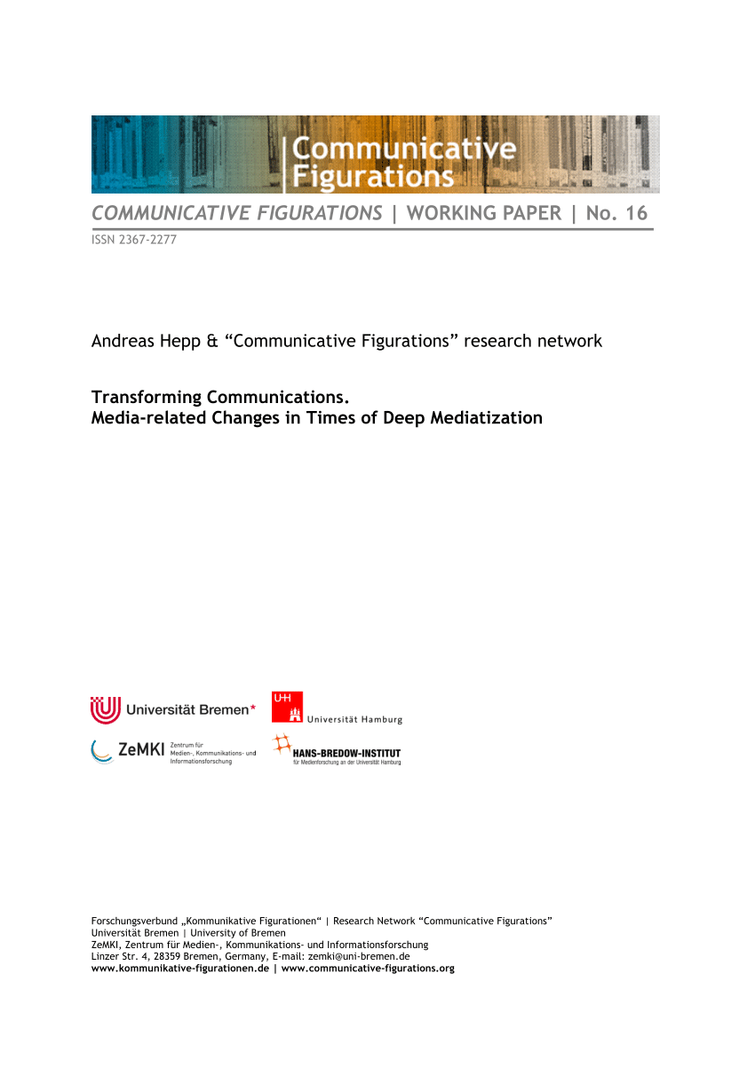Pdf Transforming Communications Media Related Changes In Times Of Deep Mediatization