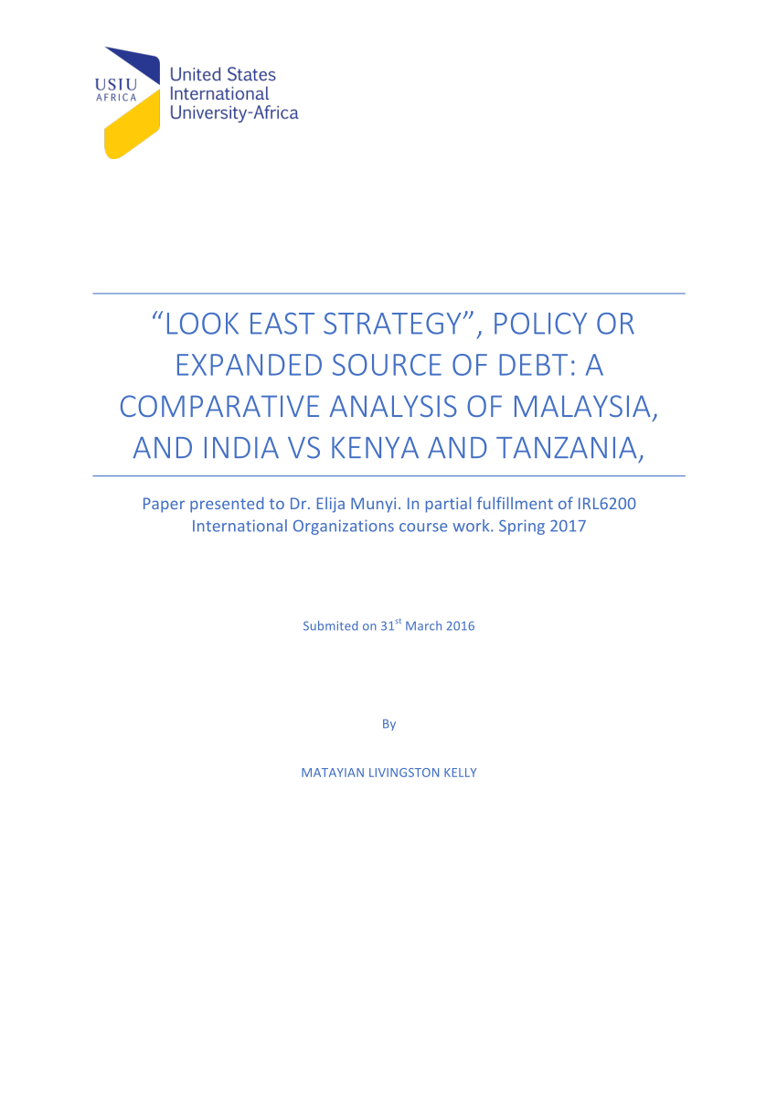 Pdf Look East Strategy Policy Or Expanded Source Of Debt A Comparative Analysis Of Malaysia And India Vs Kenya And Tanzania