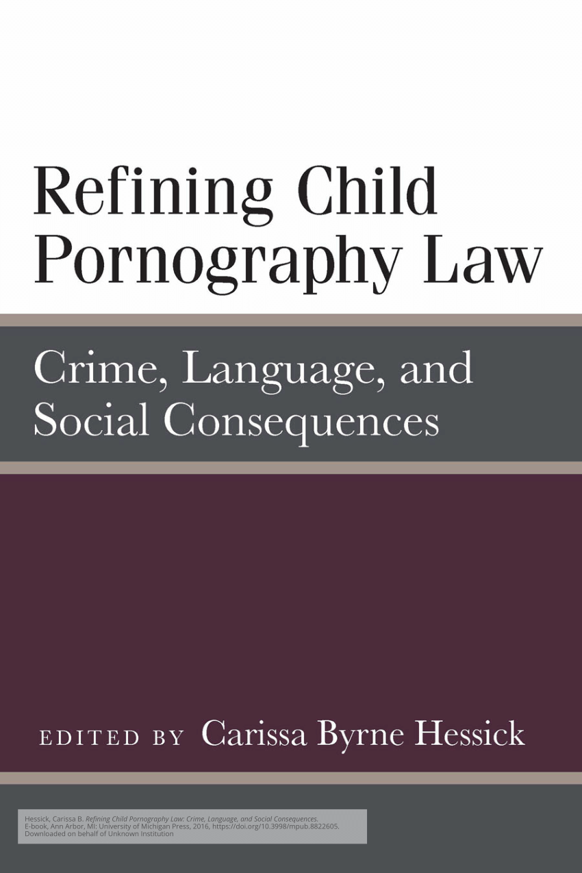PDF) Refining Child Pornography Law Crime, Language, and Social Consequences