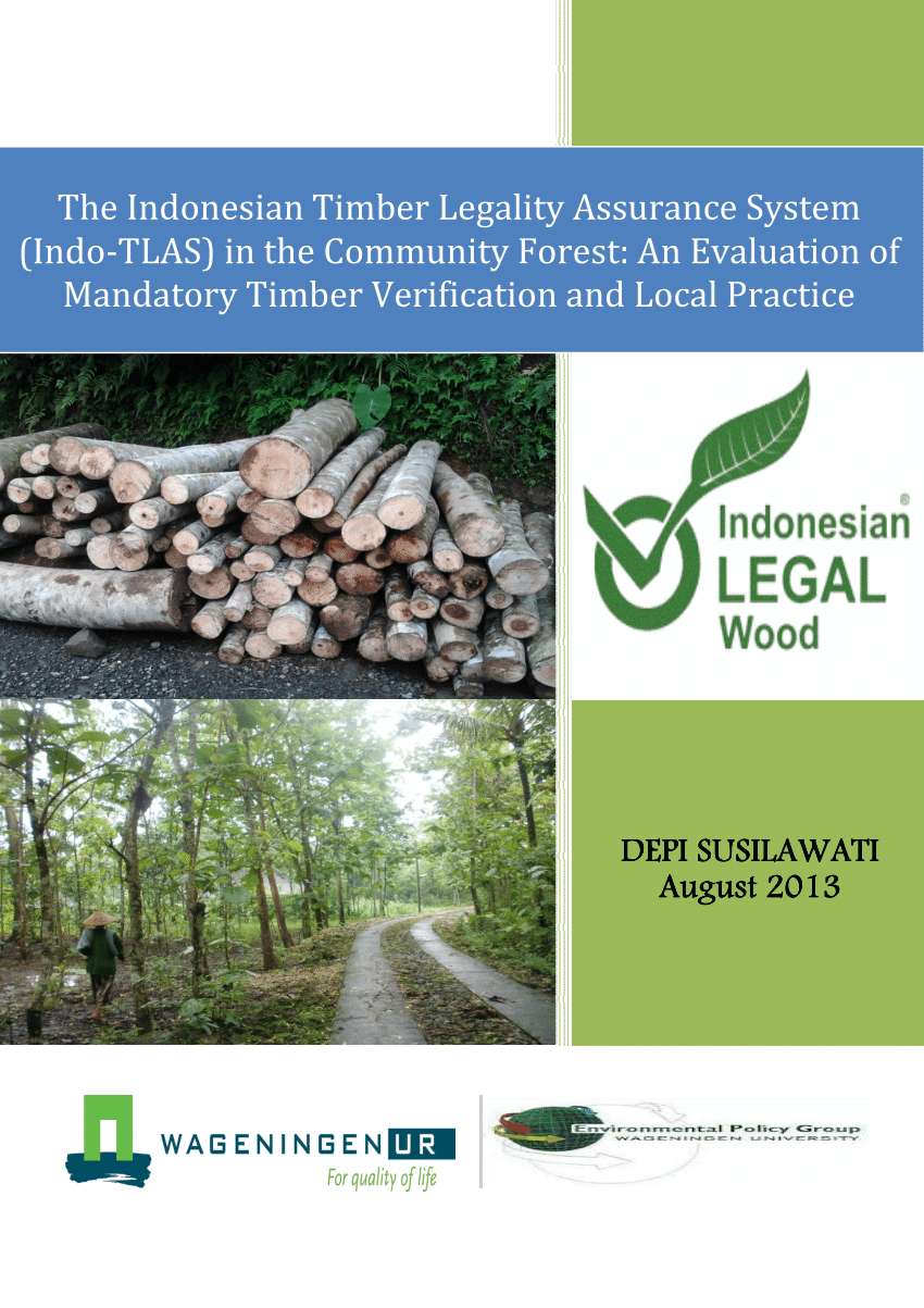 Pdf The Indonesian Timber Legality Assurance System Indo Tlas In The Community Forest An Evaluation Of Mandatory Timber Verification And Local Practice