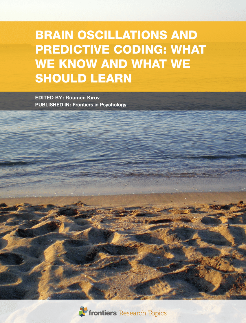 PDF) BRAIN OSCILLATIONS AND PREDICTIVE CODING WHAT WE KNOW AND WHAT WE SHOULD LEARN.