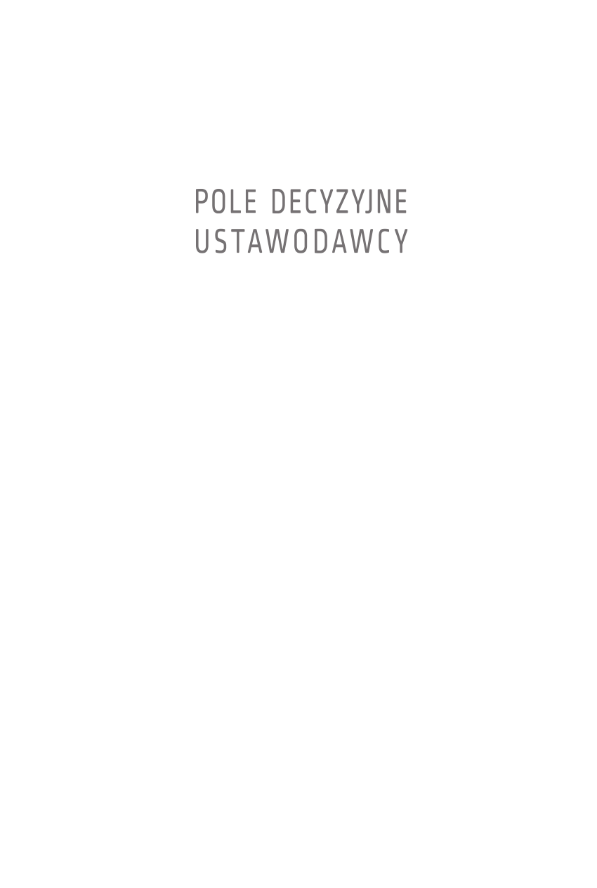 Pdf Pole Decyzyjne Ustawodawcy