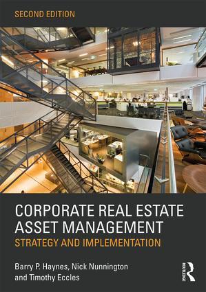 Corporate Real Estate Asset Management Strategy and Implementation