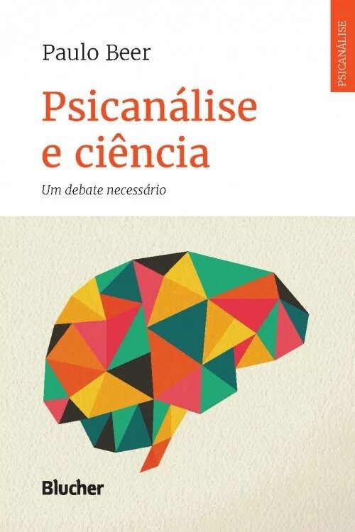 Psicanálise: Entre Ciência e Arte