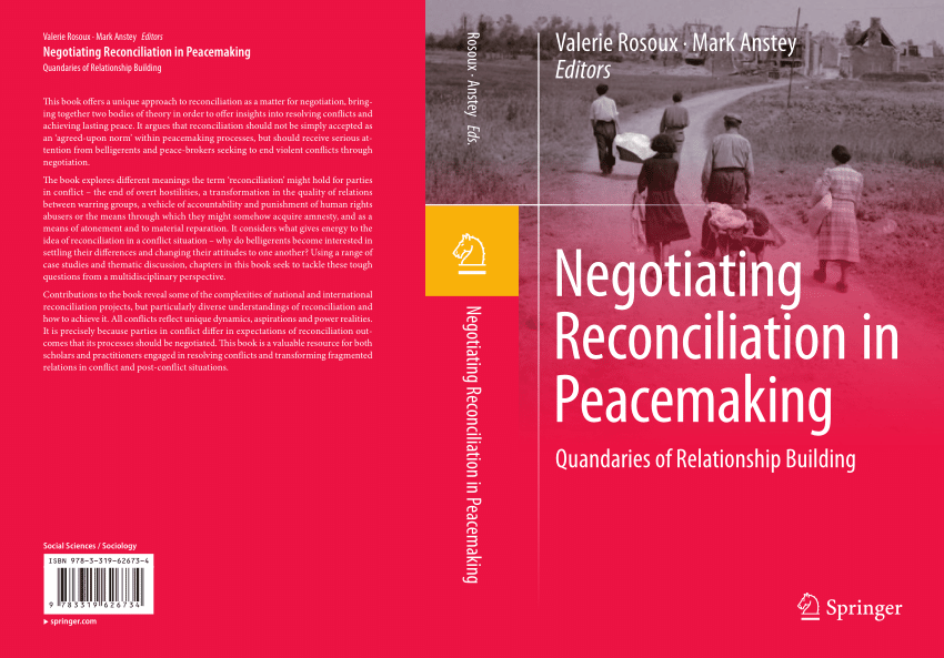 PDF) Negotiating Reconciliation in Peacemaking. Quandaries of