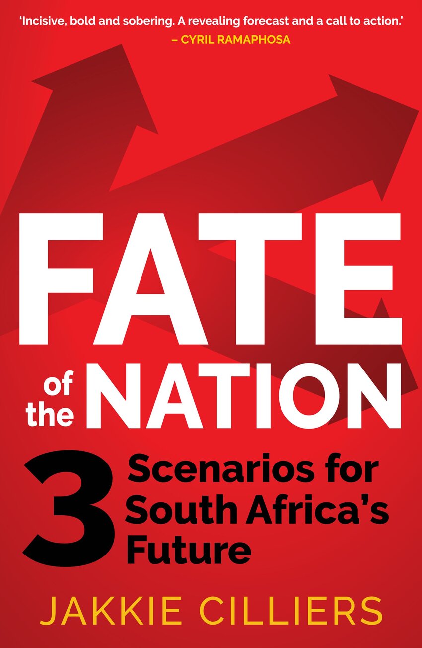 (PDF) Fate of the Nation - 3 scenarios for South Africa's future