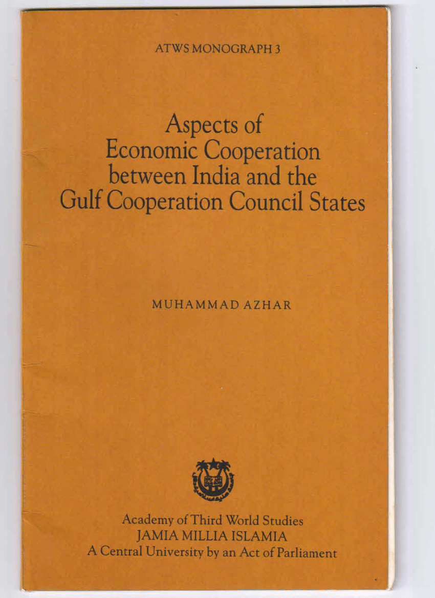 Pdf Aspects Of Economic Cooperation Between India And Gulf Cooperation Council States 3451