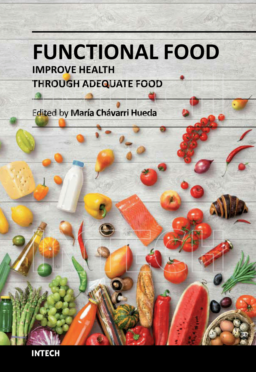 (PDF) FUNCTIONAL FOOD - IMPROVE HEALTH THROUGH ADEQUATE FOOD