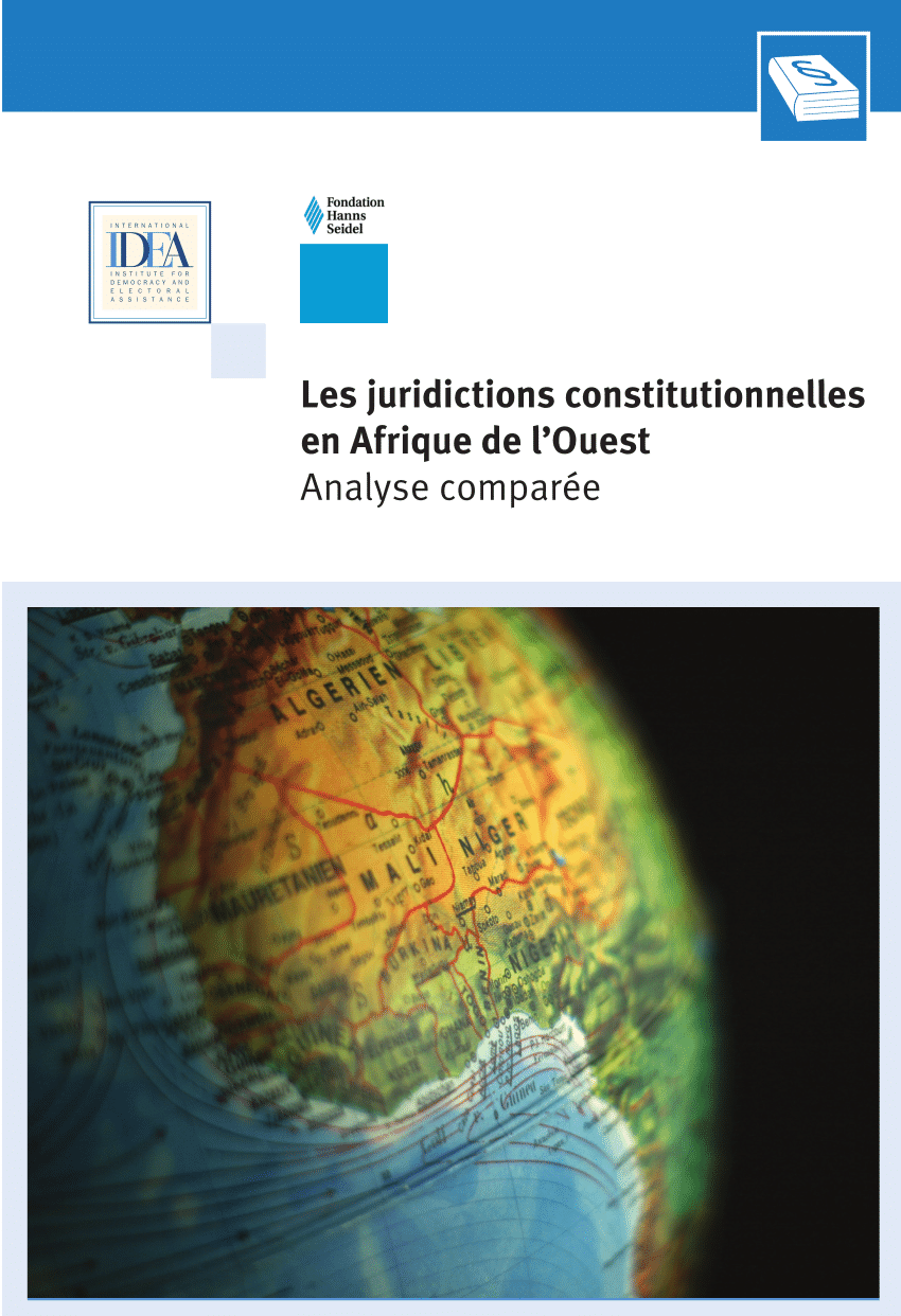 Pdf Les Juridictions Constitutionnelles En Afrique De L Ouest Analyse Comparee