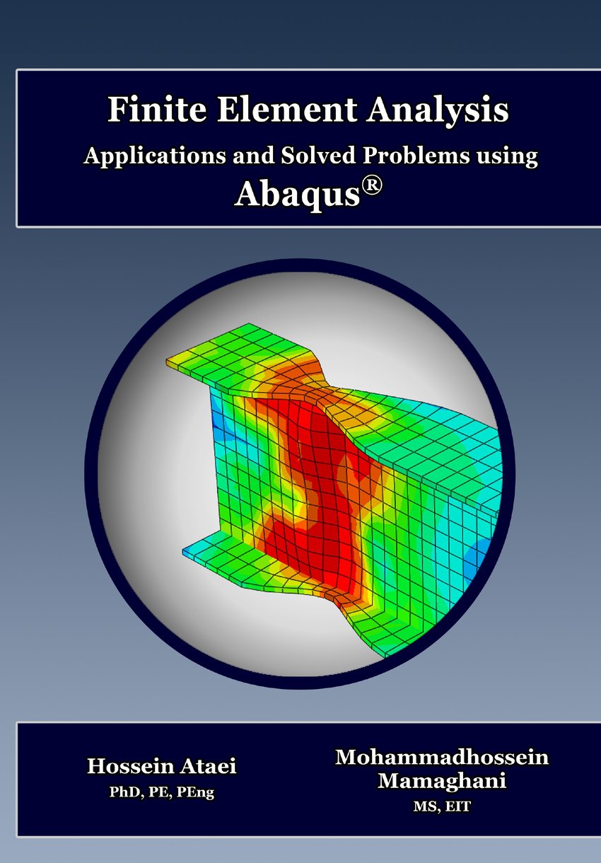 finite element analysis applications and solved problems using abaqus