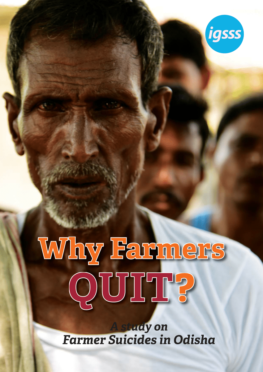 PDF) Why Farmers Why Farmers QUIT? A study on Farmer Suicides in Odisha picture