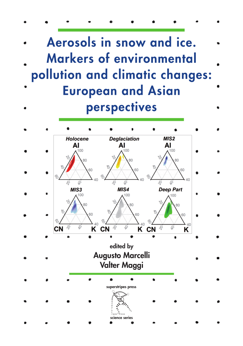(PDF) Aerosols in snow and ice. Markers of environmental pollution and