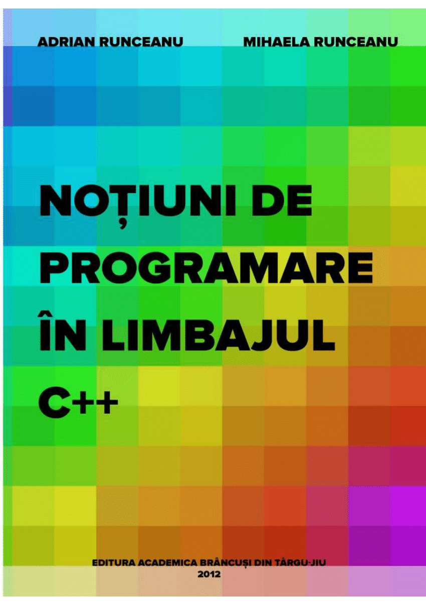 Indomitable theft unearth PDF) Noțiuni de programare în limbajul C++