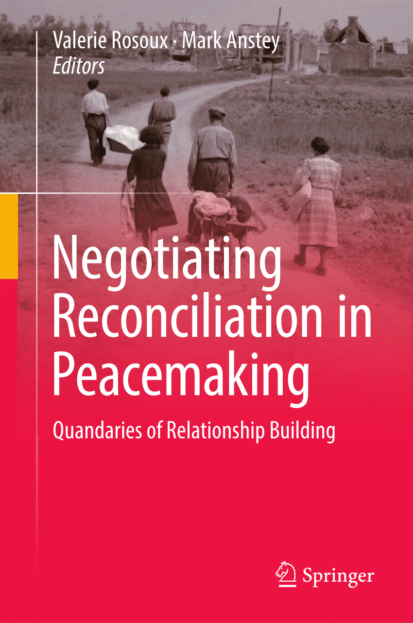 Pdf Introduction Negotiating Perilous Relations Quandaries Of Reconciliation