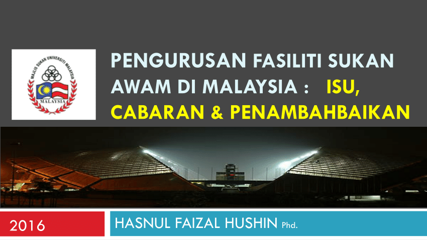 (PDF) Pengurusan Fasiliti Sukan Awam di Malaysia : Isu ...
