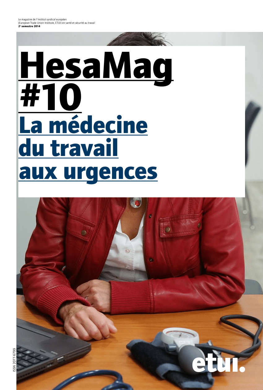 [PDF] HesaMag #10 La médecine du travail aux urgences (2e semestre 2014)
