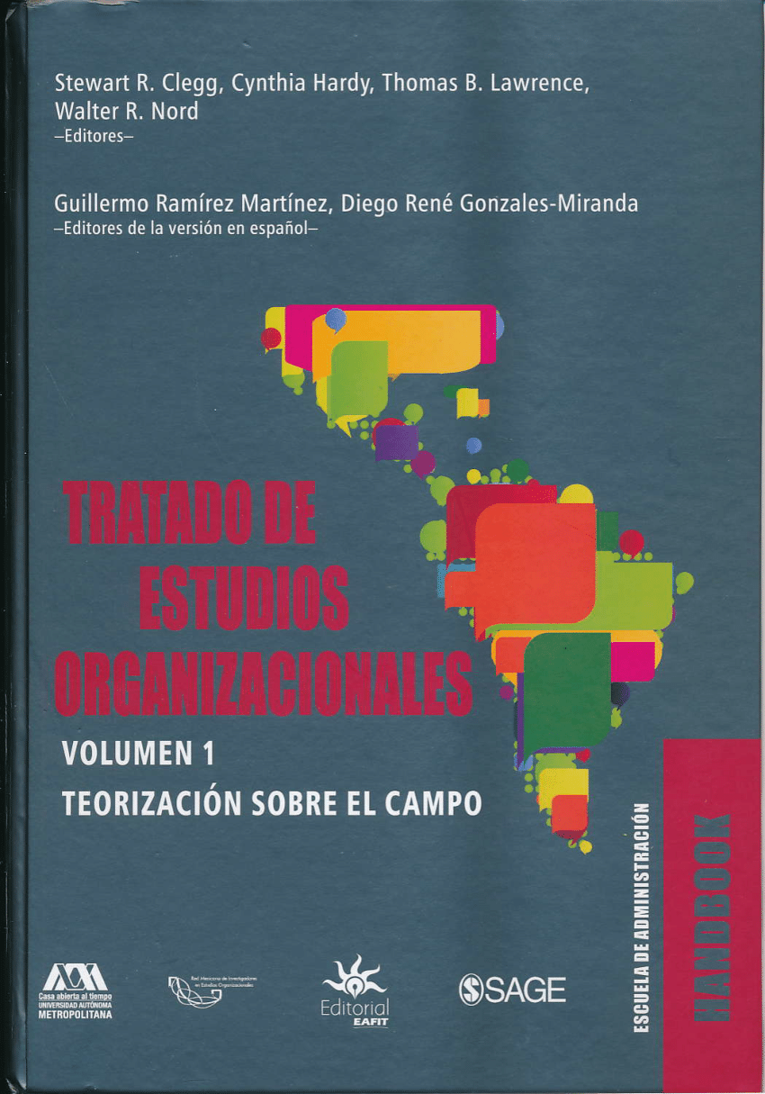 Pdf Tratado De Estudios Organizacionales Volumen 1 Teorizacion Sobre El Campo Edicion De La Version En Espanol