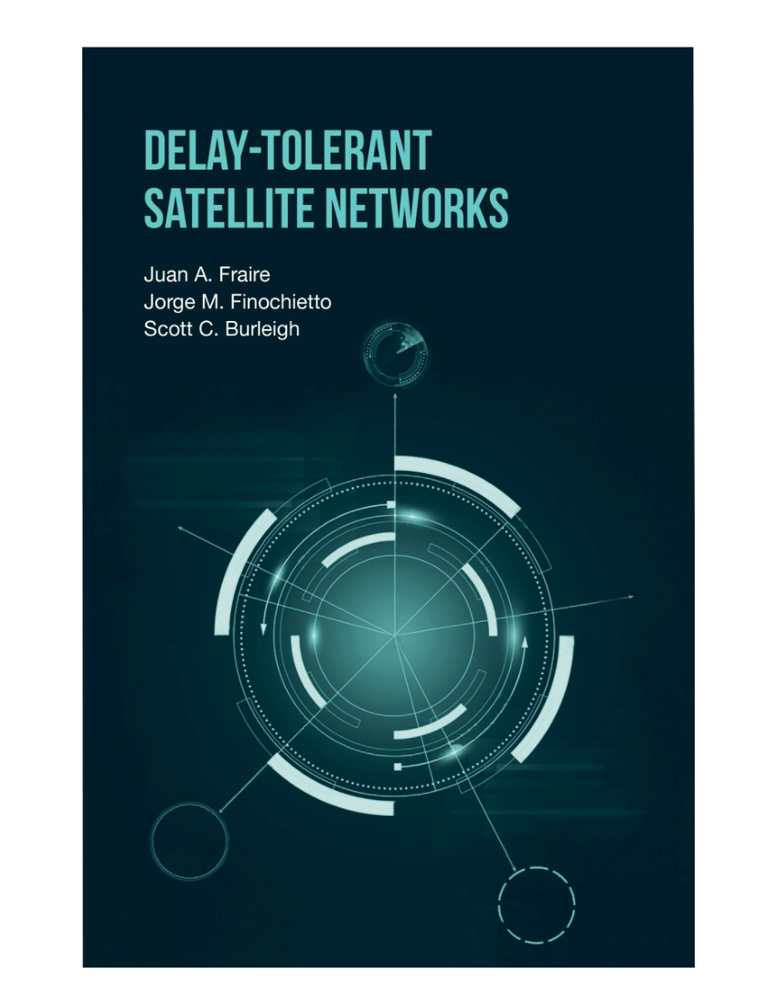 PDF) Delay-Tolerant Satellite Networks