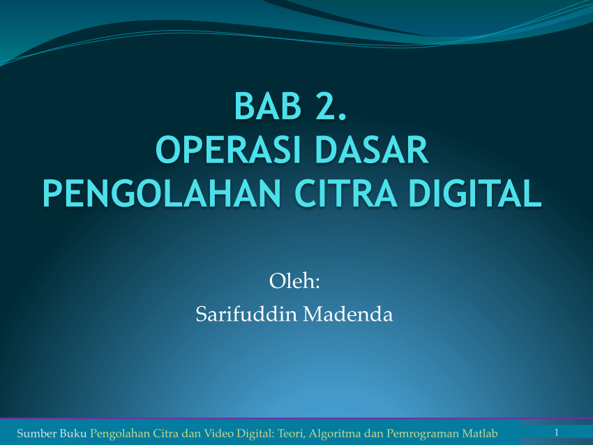 Pdf Pengolahan Citra Dan Video Digitalteori Aplikasi Dan Pemrograman Menggunakan Matlab 0263