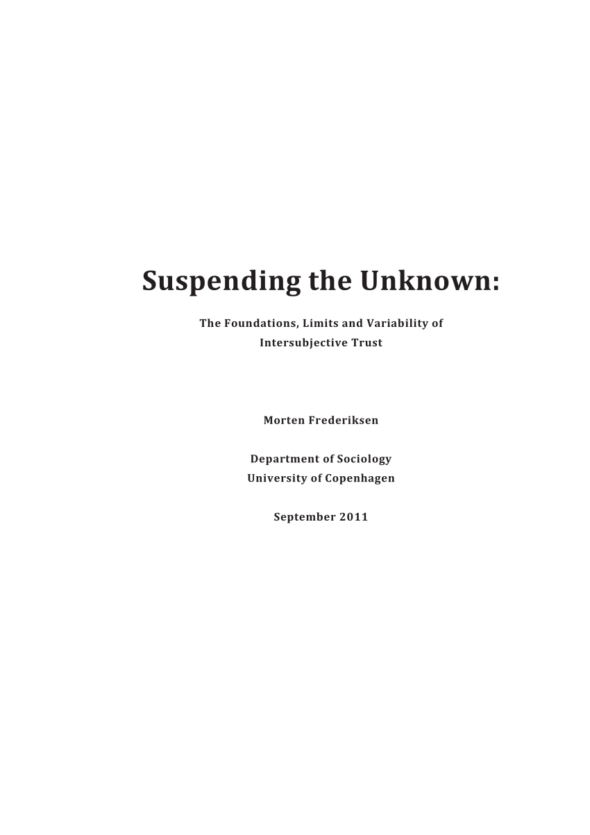Pdf Suspending The Unknown The Foundations Limits And Variability Of Intersubjective Trut