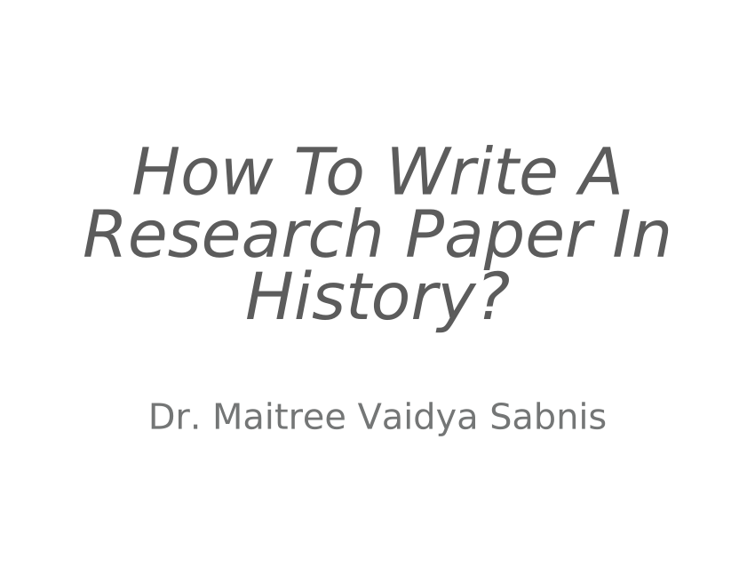 how to write a history research paper
