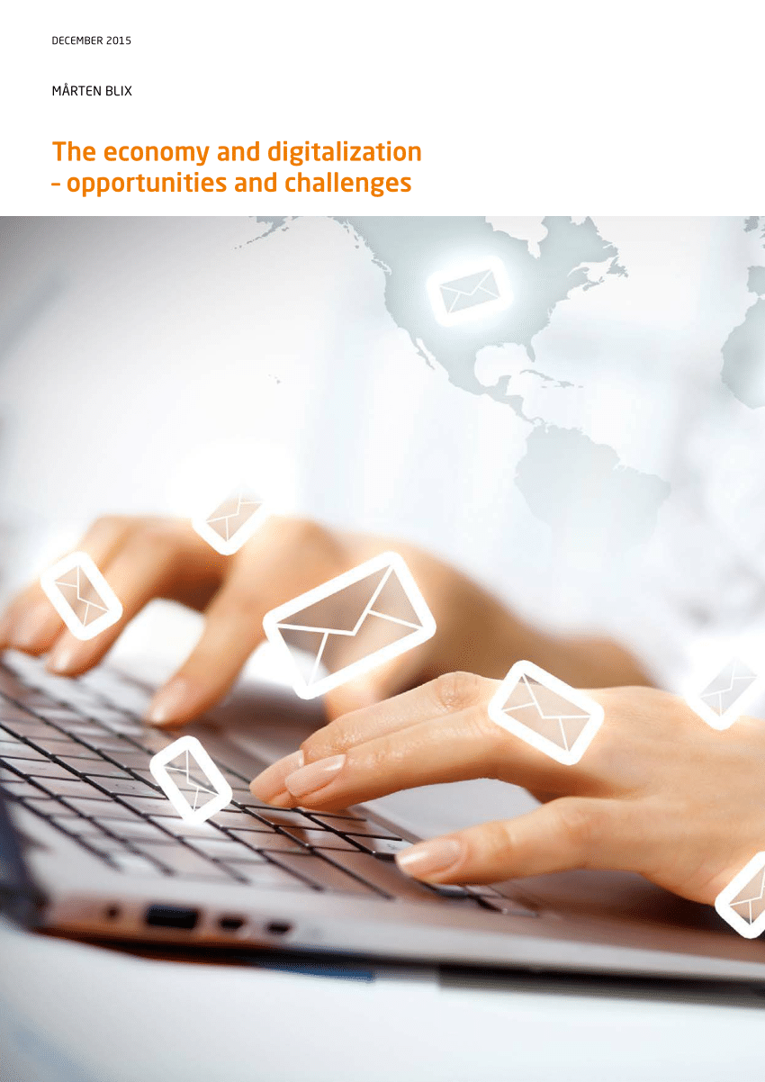 PDF) Digitalization and the economy - challenges and opportunities