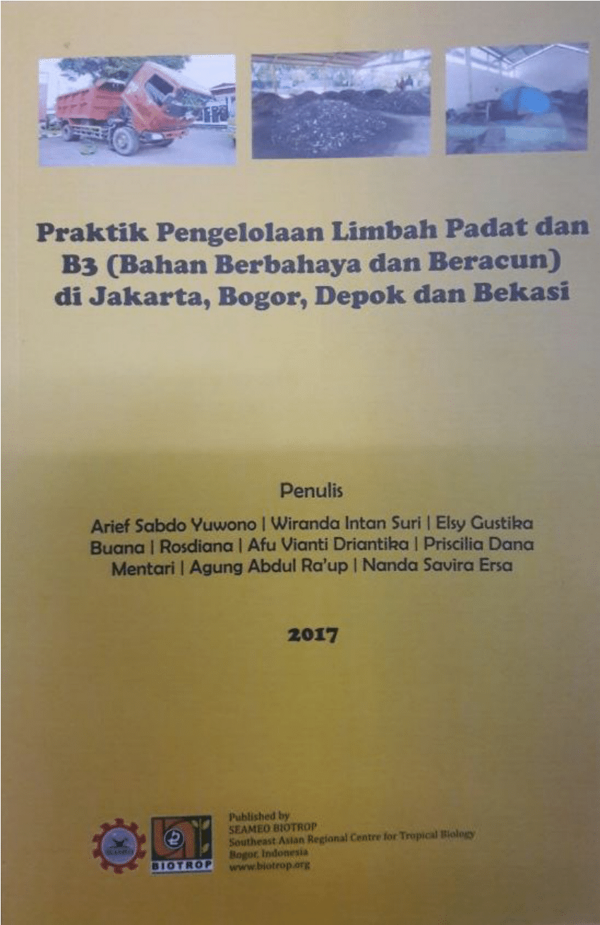 Pdf Praktik Pengelolaan Limbah Padat Dan B3 Bahan Berbahaya Dan Beracun Di Jakarta Bogor 3553