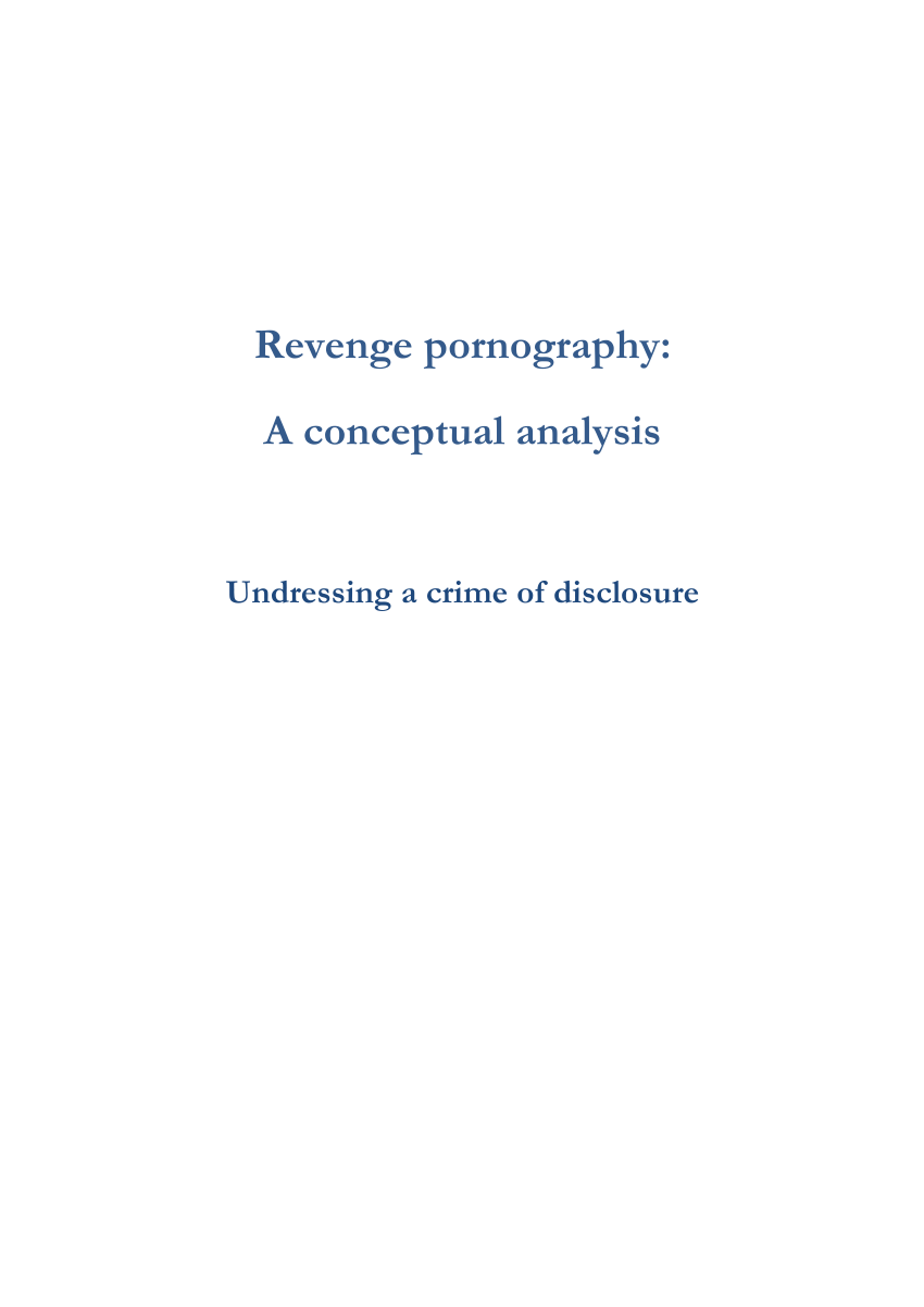 PDF) Revenge pornography A conceptual analysis Undressing a crime of disclosure photo