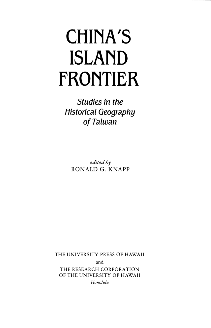 (PDF) China's Island Frontier: Studies in the Historical Geography of Taiwan