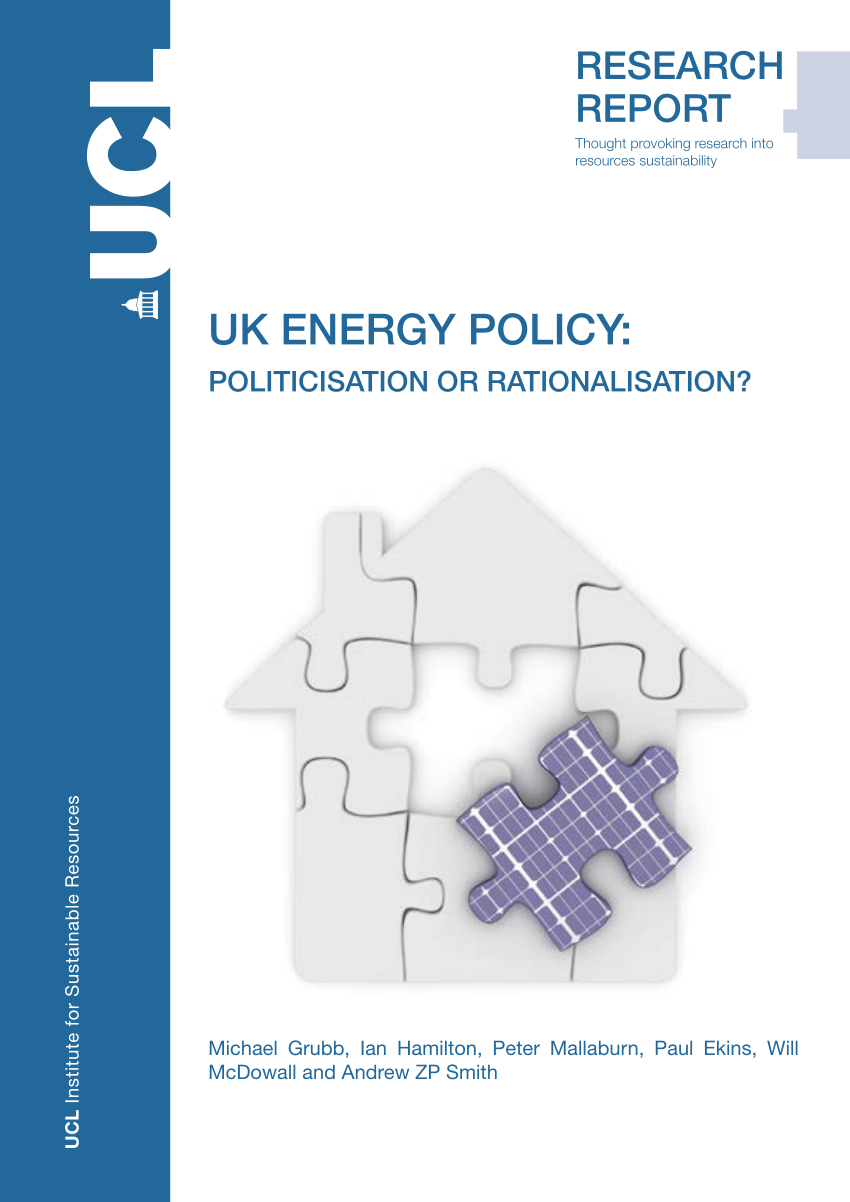 (PDF) UK Energy Policy Politicisation or Rationalisation Final Report