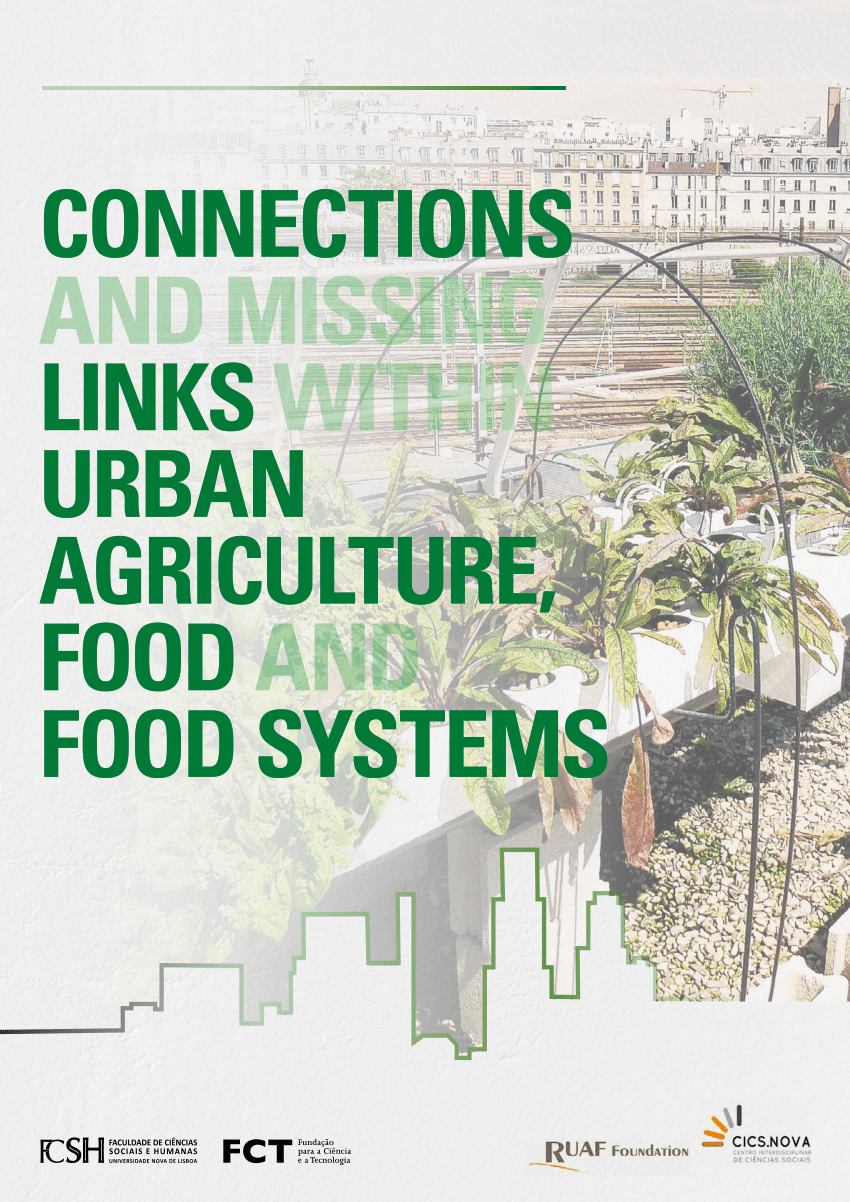 Pdf Connections And Missing Links Within Urban Agriculture Food And Food Systems Proceedings Of The International Scientific Event 2018