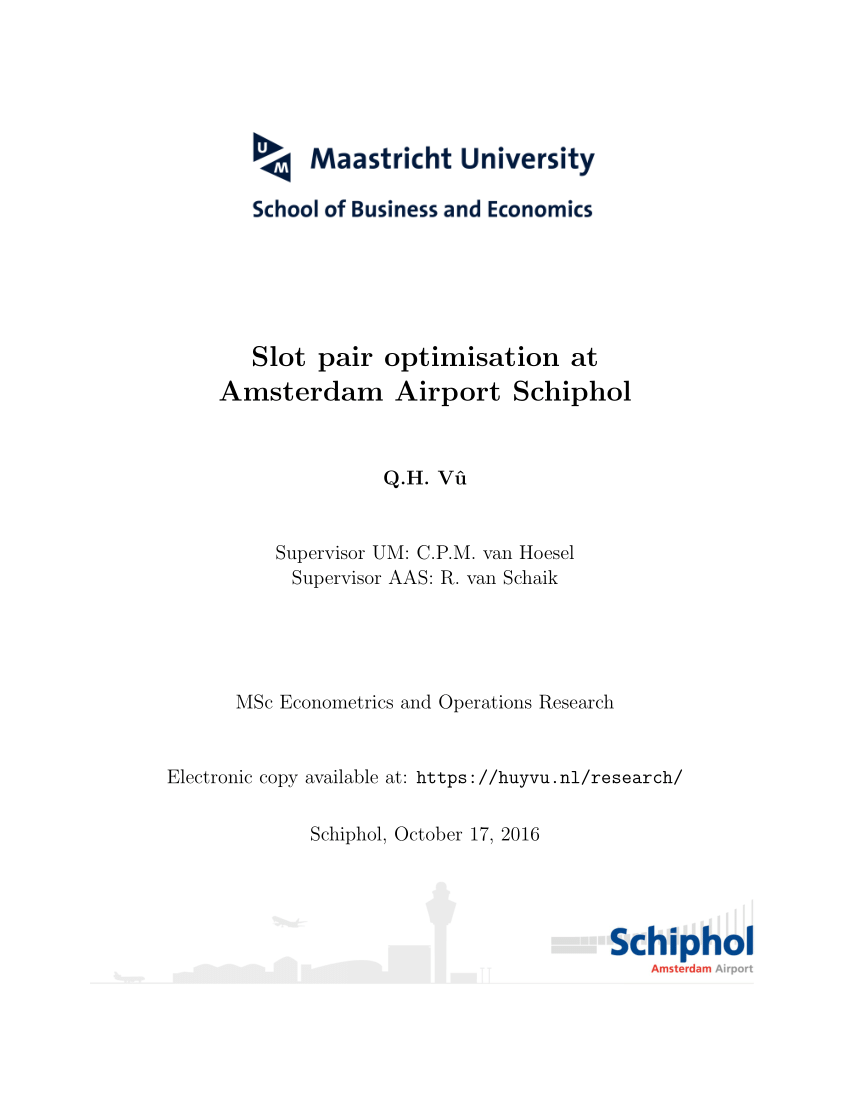 Pdf Slot Pair Optimisation At Amsterdam Airport Schiphol