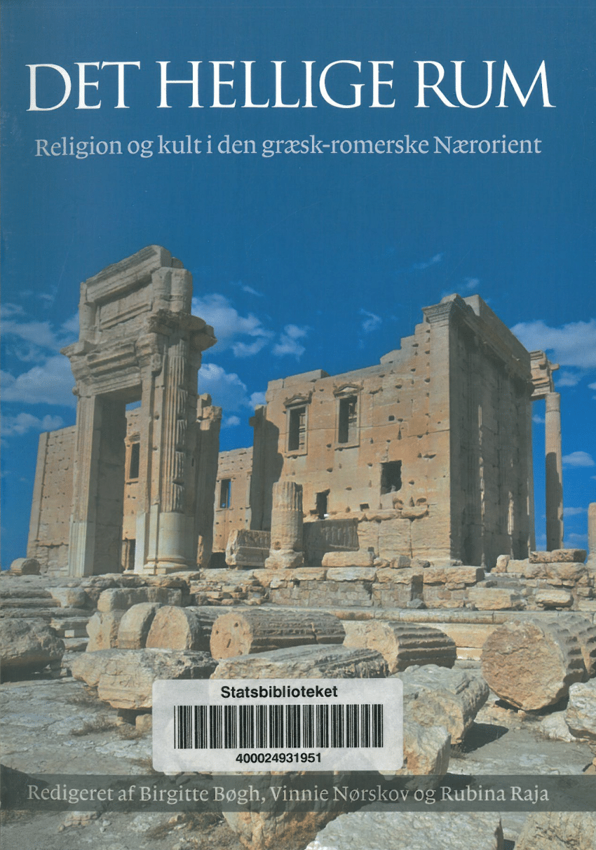 (PDF) 2010 - Det hellige rum - religion og kult i den græsk-romerske ...