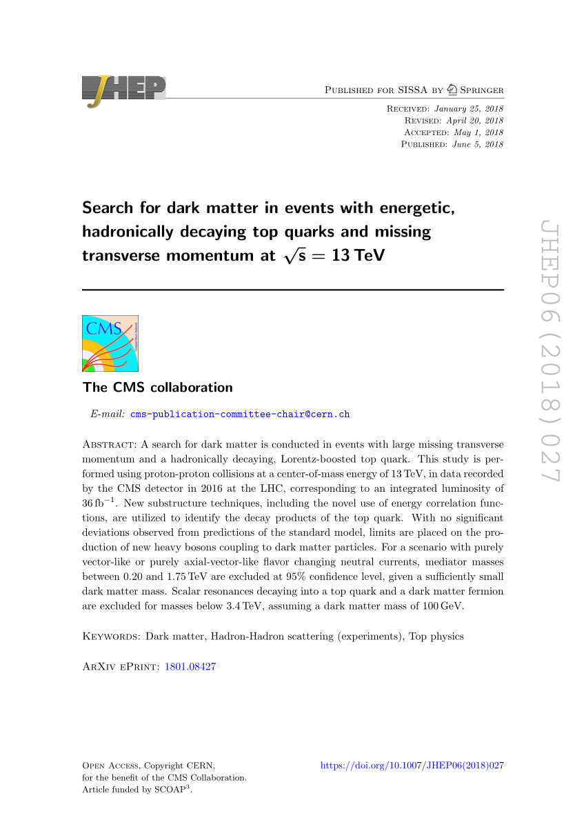 PDF) Search for dark matter in events with energetic, hadronically decaying  top quarks and missing transverse momentum at √ s = 13 TeV