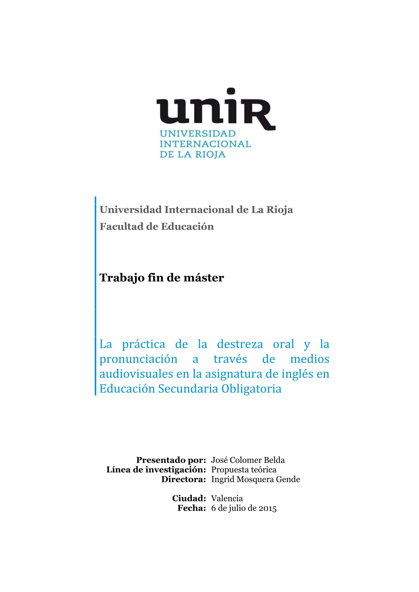 Pdf La Practica De La Destreza Oral Y La Pronunciacion A Traves De Medios Audiovisuales En La Asignatura De Ingles En Educacion Secundaria Obligatoria