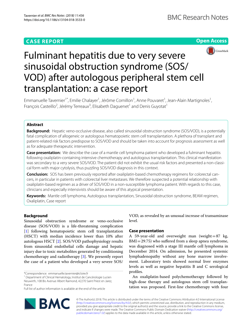 PDF) Fulminant hepatitis due to very severe sinusoidal obstruction syndrome (SOS/VOD) after autologous peripheral stem cell transplantation A case report