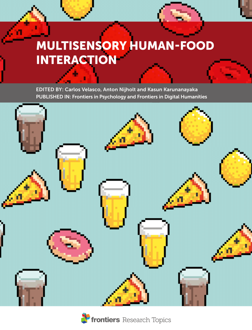 https://i1.rgstatic.net/publication/326655479_Multisensory_Human-Food_Interaction/links/5b5b55daaca272a2d66e49df/largepreview.png