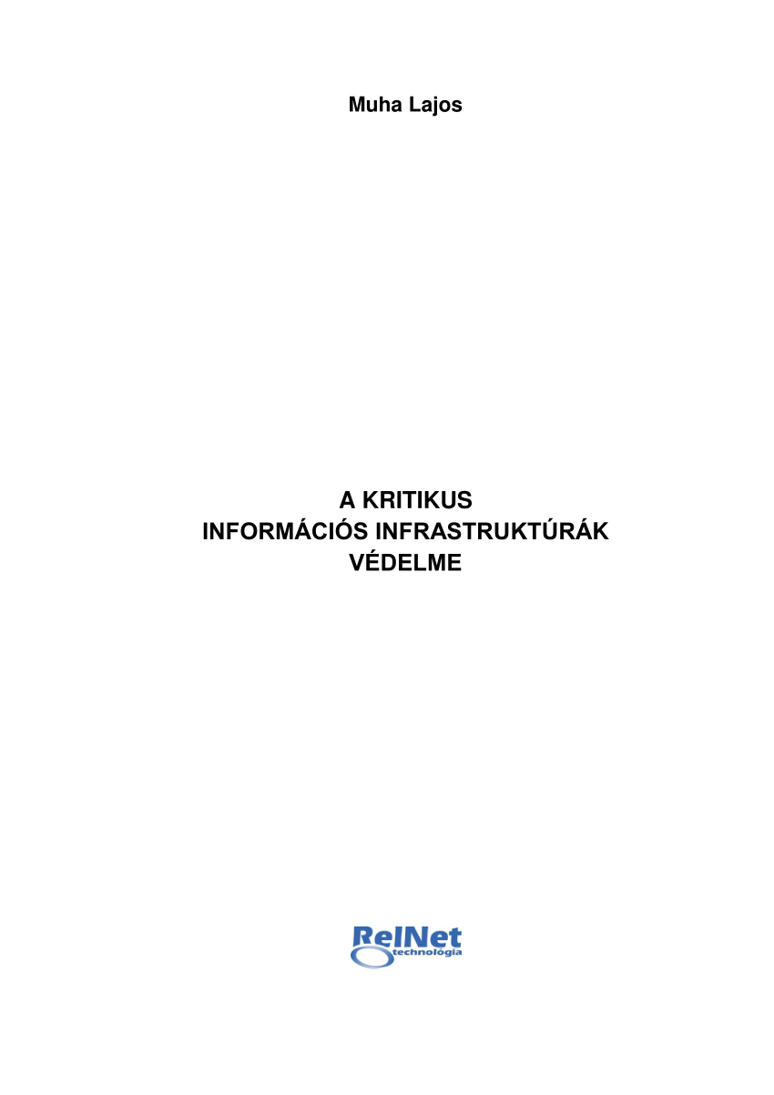 (PDF) A kritikus információs infrastruktúrák védelme