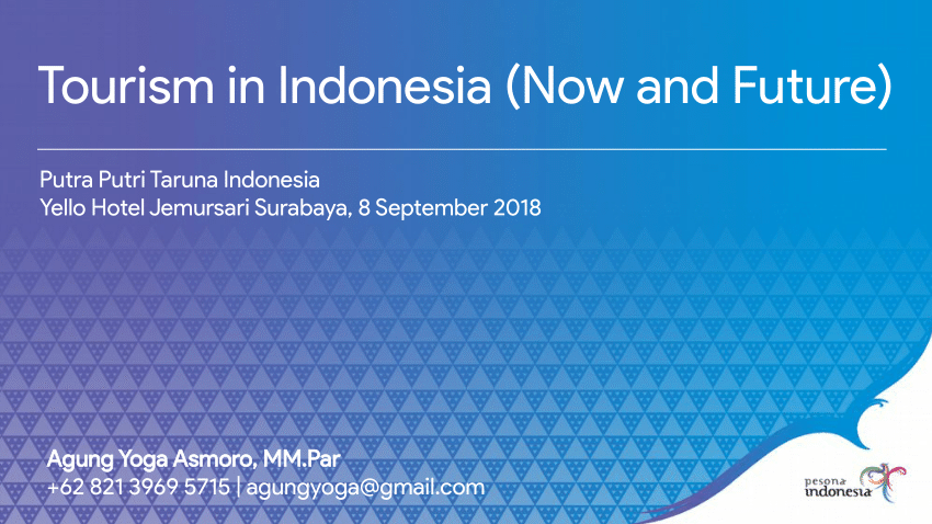 (PDF) Tourism in Indonesia (Now and Future)