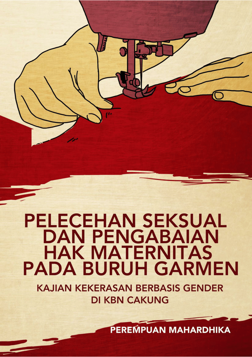 Pdf Pelecehan Seksual Dan Pengabaian Hak Maternitas Pada Buruh
